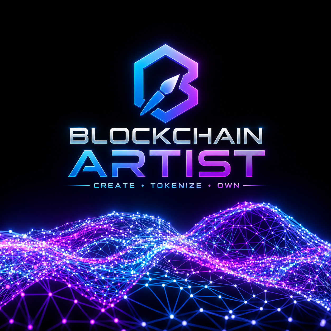 Blockchain Artist — Create · Tokenize · Own